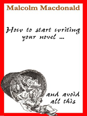 cover image of How to Start Writing Your Novel